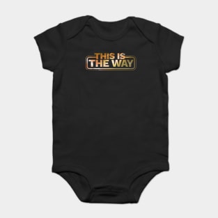 This Is The Way - space landscpe Baby Bodysuit